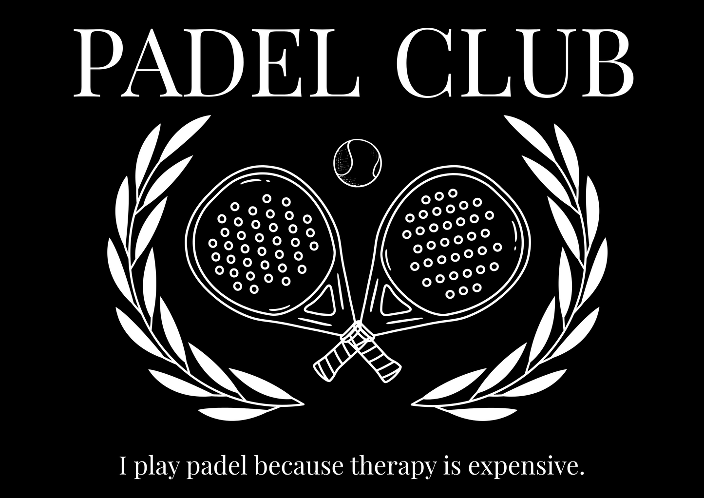 Padel Club Sweater - Therapy is expensive