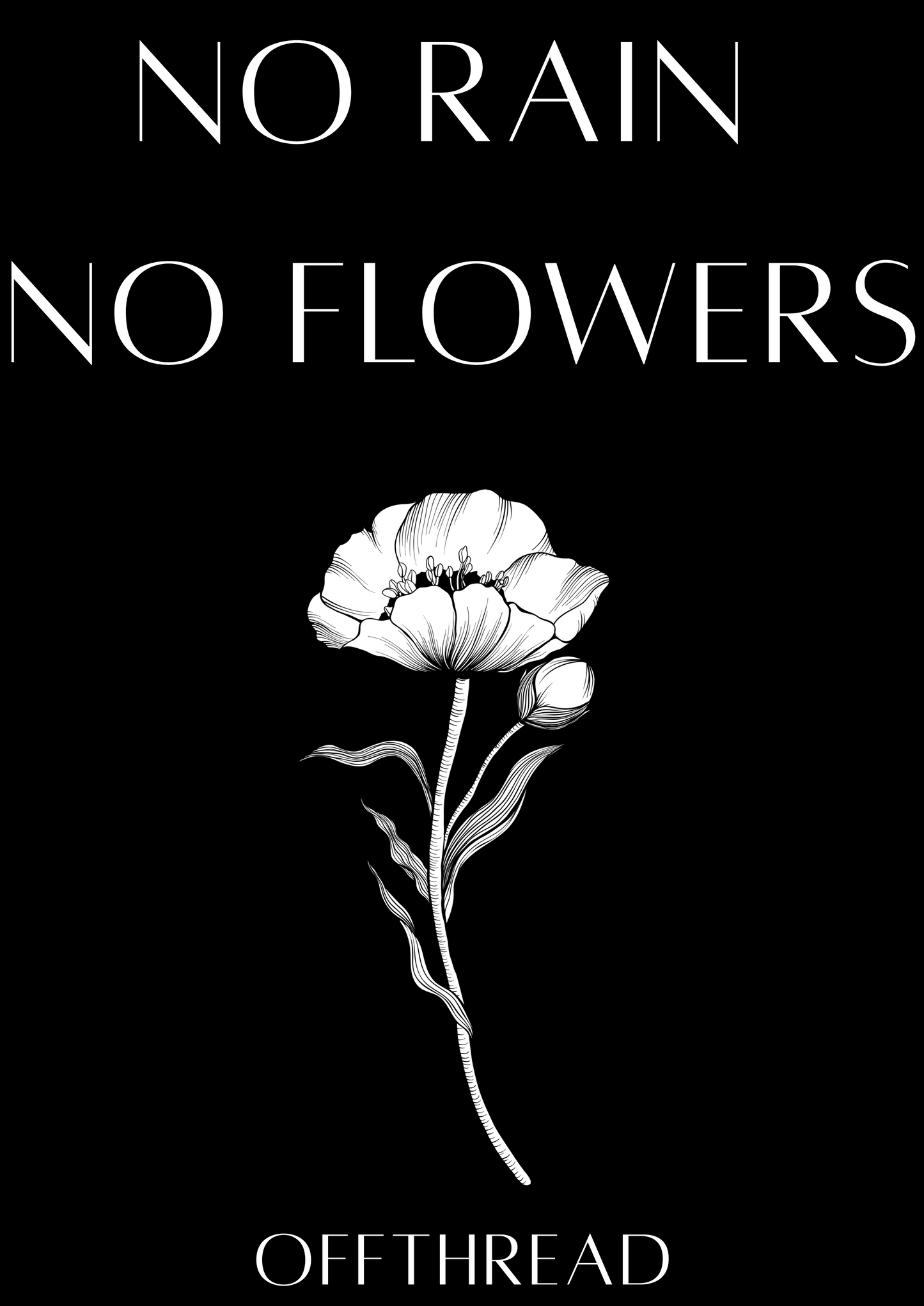 NO RAIN NO FLOWERS Hoodie – Silent Code Drop