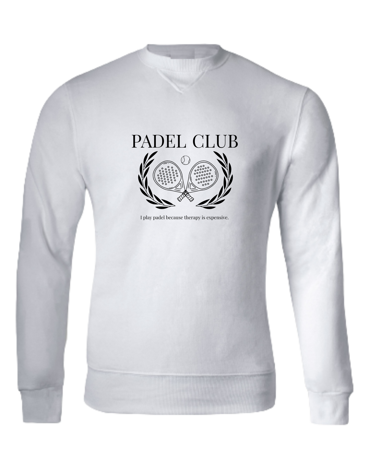 Padel Club Sweater - Therapy is expensive