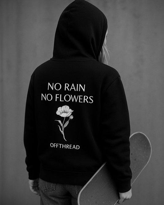 NO RAIN NO FLOWERS Hoodie – Silent Code Drop