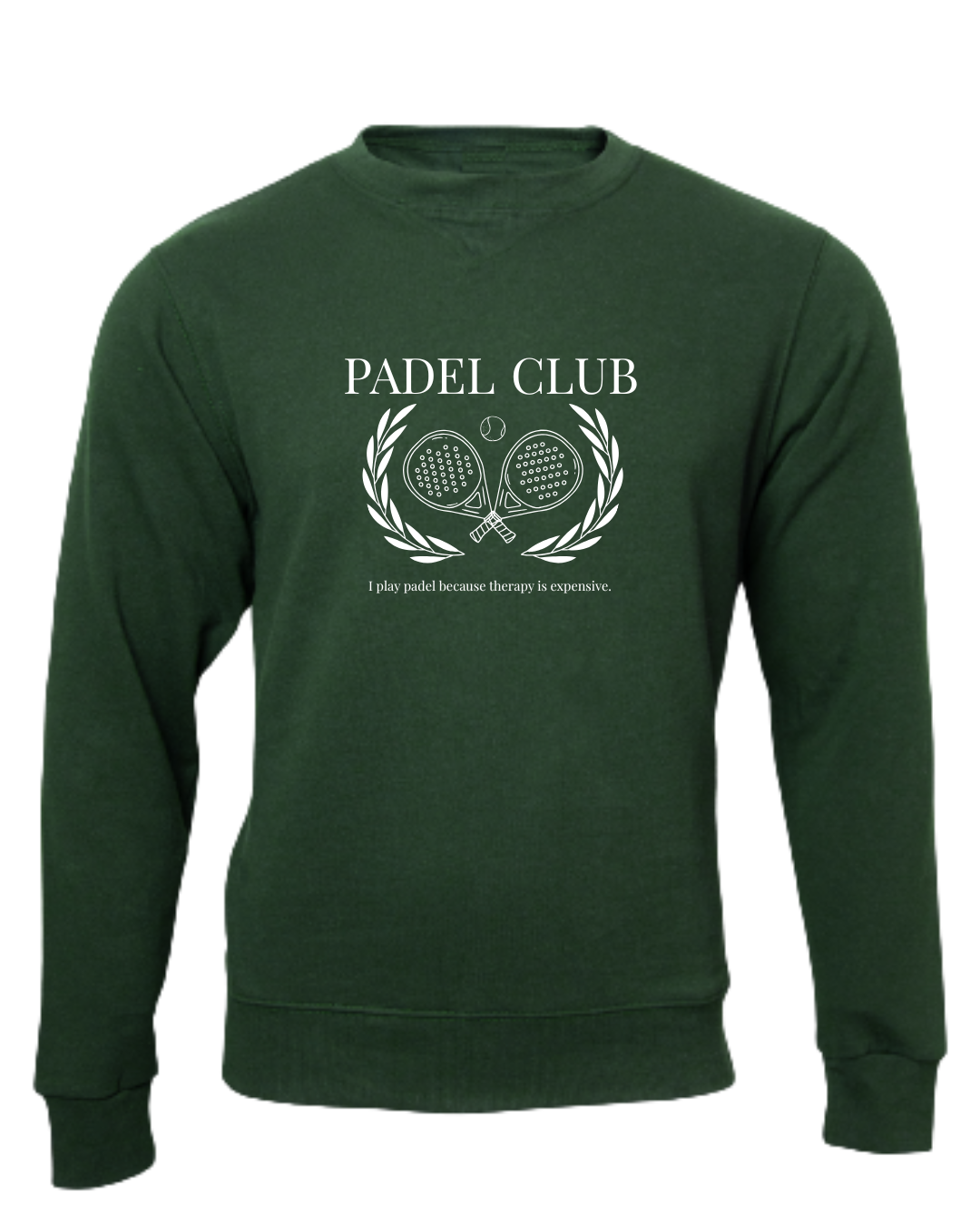 Padel Club Sweater - Therapy is expensive